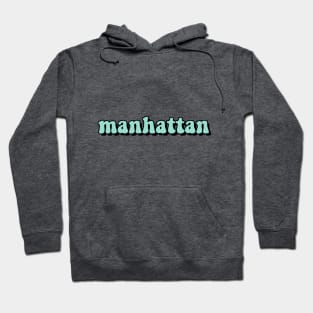 Minty Manhattan Hoodie